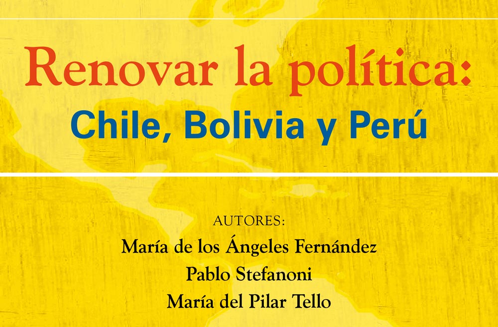 Renovar la política – Chile, Bolivia y Perú